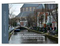 The Netherlands: Dutch Masters at Home in The Hague and Delft | 2016 Photo Book (Volume 3)